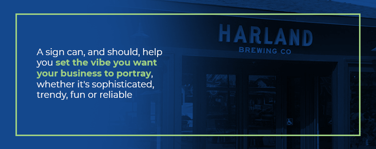 set the vibe with business signs