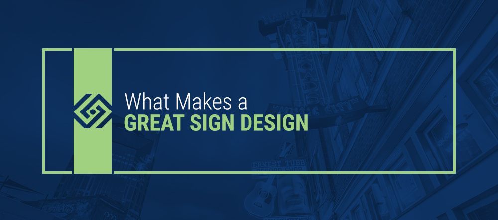 What Makes a Great Sign Design