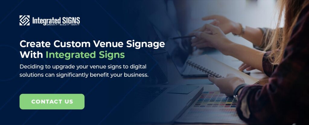 Create Custom Venue Signage With Integrated Signs